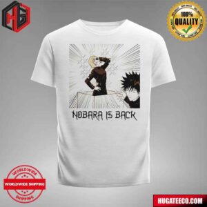 Kugisaki Nobara Jujutsu Kaisen Comeback Unisex T-Shirt