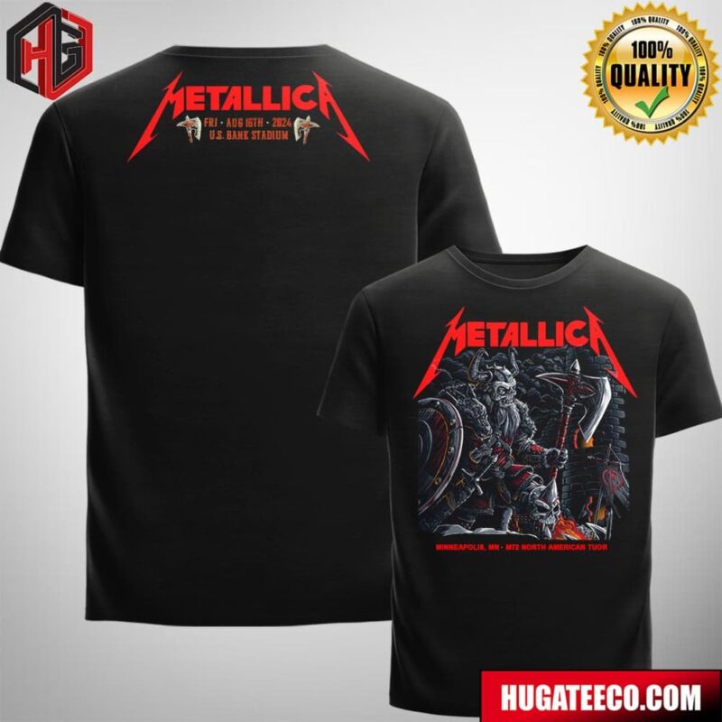 Metallica M72 At US Bank Stadium In Minneapolis MN On Fri Aug 16th 2024 Two Sides Merchandise For Fan T-Shirt
