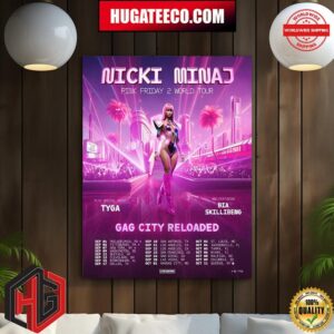 Nicki Minaj’s Pink Friday 2 World Tour 2024 Plus Special Guests Tyga And Ft Bia Skillibeng Gag City Reloaded Schedule List Date Home Decor Poster Canvas