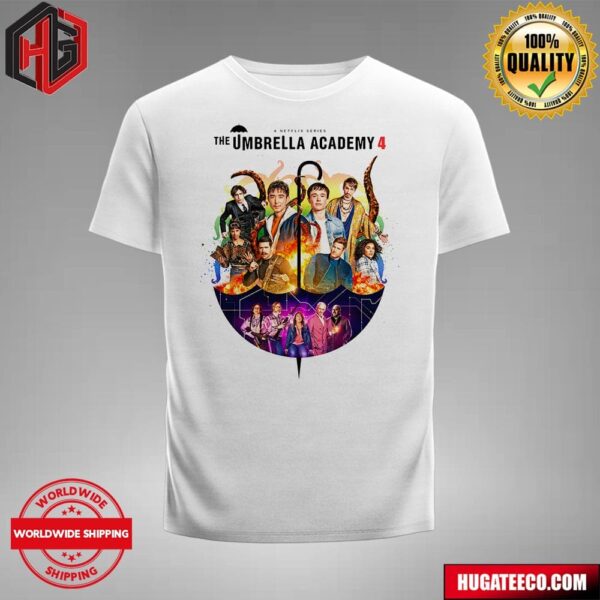 Official Poster For The Final Season Of The Umbrella Academy Only On Netflix T-Shirt