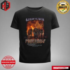 Powerwolf Returns To Villena Alicante Spain On August 6 To 9 2025 For The Leyendas Del Rock Festival T-Shirt