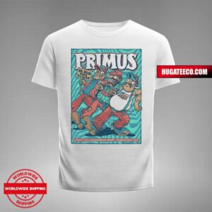 Primus Concer Poster For Show Cuyahoga Falls Ohio At Blossom Music Center On August 5 2024 Merch T-Shirt