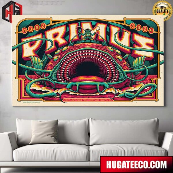 Primus The Poster For Show In Maryland Heights Mo At Saint Music Park On Aug 3 2024 Poster Canvas
