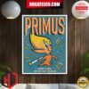 Primus Tour Merch Poster For Show In Big Flats Ny Home Decor Poster Canvas