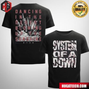 System Of A Down Dancing In The Desert Blowing Up The Sunshire Merchandise Two Sides T-Shirt