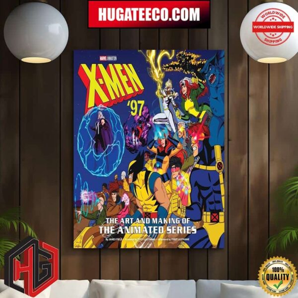 The Art And Making Of X-Men 97 Book Releases On April 29 2025 Poster Canvas