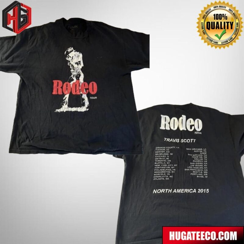 Travis Scott Merch For Rodeo Tour North America 2015 Merchandise Schedule List Two Sides T-Shirt