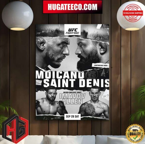 UFC Poster Jus Dropped Sep 28 Sat Moicano Vs Saint Denist Middleweight Bout Imavov Allen Home Decor Poster Canvas