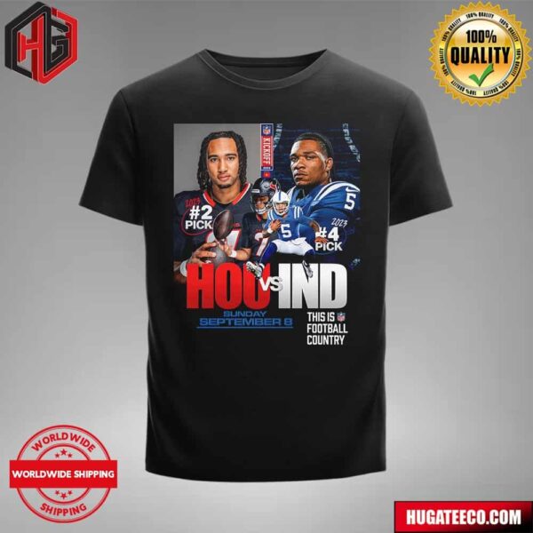 Big Time Matchup Between Year 2 QBS In Week 1 Hou Vs Ind On Sunday September 8 This Is NFL Football Country Unisex T-Shirt