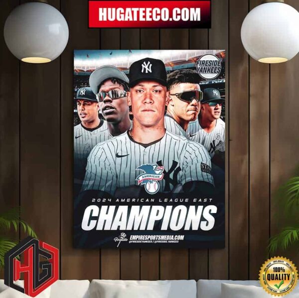 Fireside Yankees 2024 Al East Champion New York Yankees Home Decor Poster Canvas