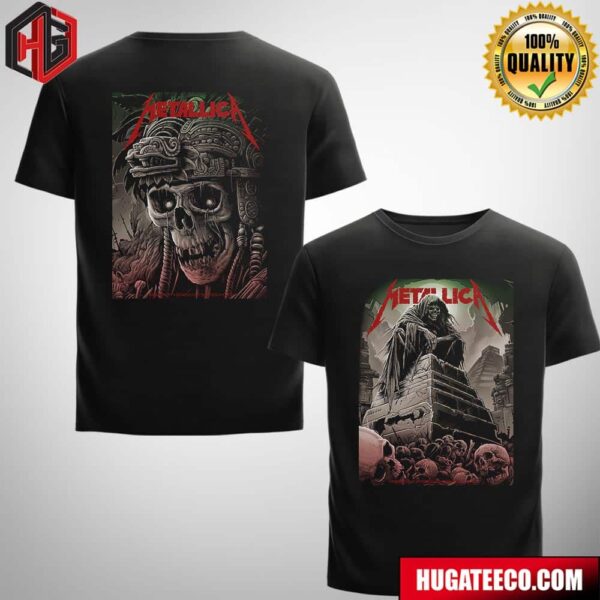 Metallica Merch For First No Repeat Weekend From Mexico City At Estadio DNP Seguros On 9 20-22 2024 North American Tour Two Sides T-Shirt