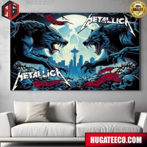 Metallica Merchandise Poster Full Show M72 Seattle In The Pacific Northwest For Final US No Repeat Weekend of 2024 Lumen Field Seattle WA On Aug 30 And Sep 1 2024 Poster Canvas