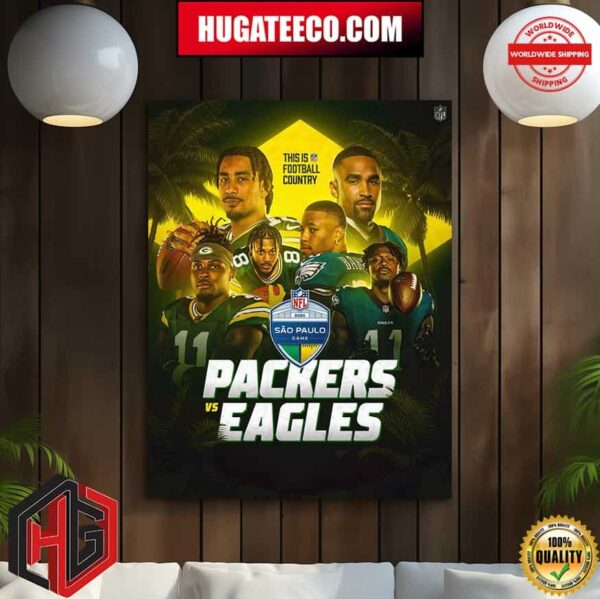 NFL Brasil Packers Vs Eagles This Is NFL Football Country On Friday Sept 6 Home Decor Poster Canvas