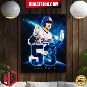 Shohei Ohtani MLB Hits Home Run No 53 Home Decor Poster Canvas