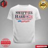 Swifties For Kamala Harrise 2024 Debate Unisex T-Shirt