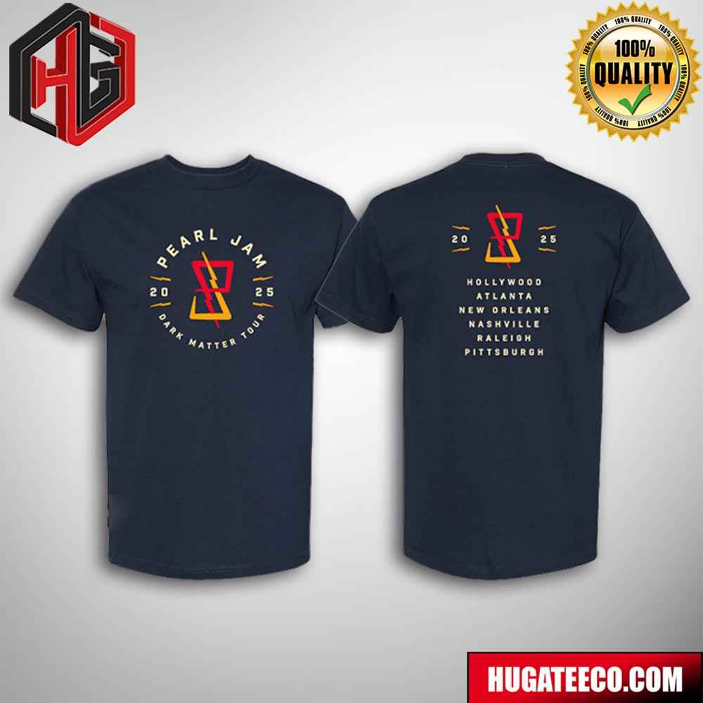 Pearl Jam Dark Matter World Tour 2025 Strike Through Two Sides Unisex T-Shirt Pearl Jam Dark Matter World Tour 2025 Strike Through Two Sides Unisex T-Shirt