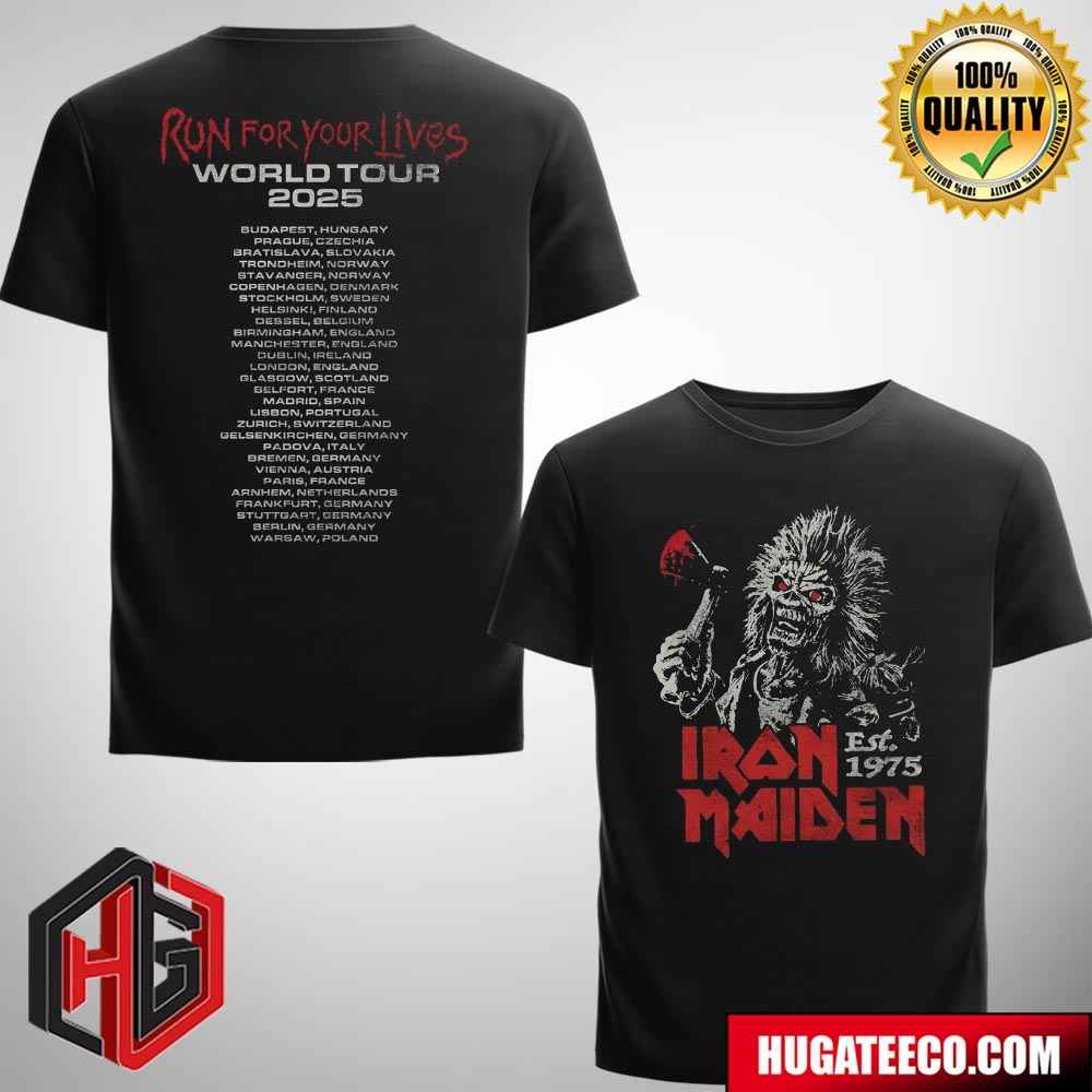 Iron Maiden Retro-Style Eddie Run For Your Lives Tour 2025 Locations Two Sides Merchandise T-Shirt Iron Maiden Retro-Style Eddie Run For Your Lives Tour 2025 Locations Two Sides Merchandise T-Shirt