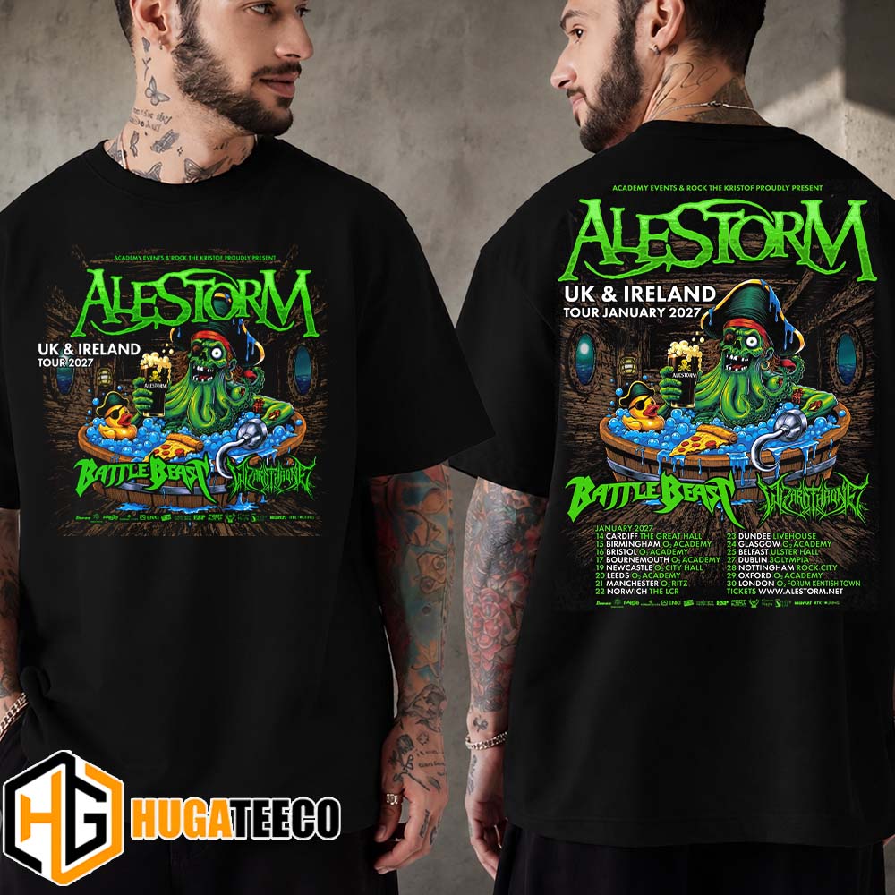 Alestorm UK And Ireland Tour 2027 For January Dates Tour With Battle Beast And Wizardthrone Unisex T-Shirt Alestorm UK And Ireland Tour 2027 For January Dates Tour With Battle Beast And Wizardthrone Unisex T-Shirt
